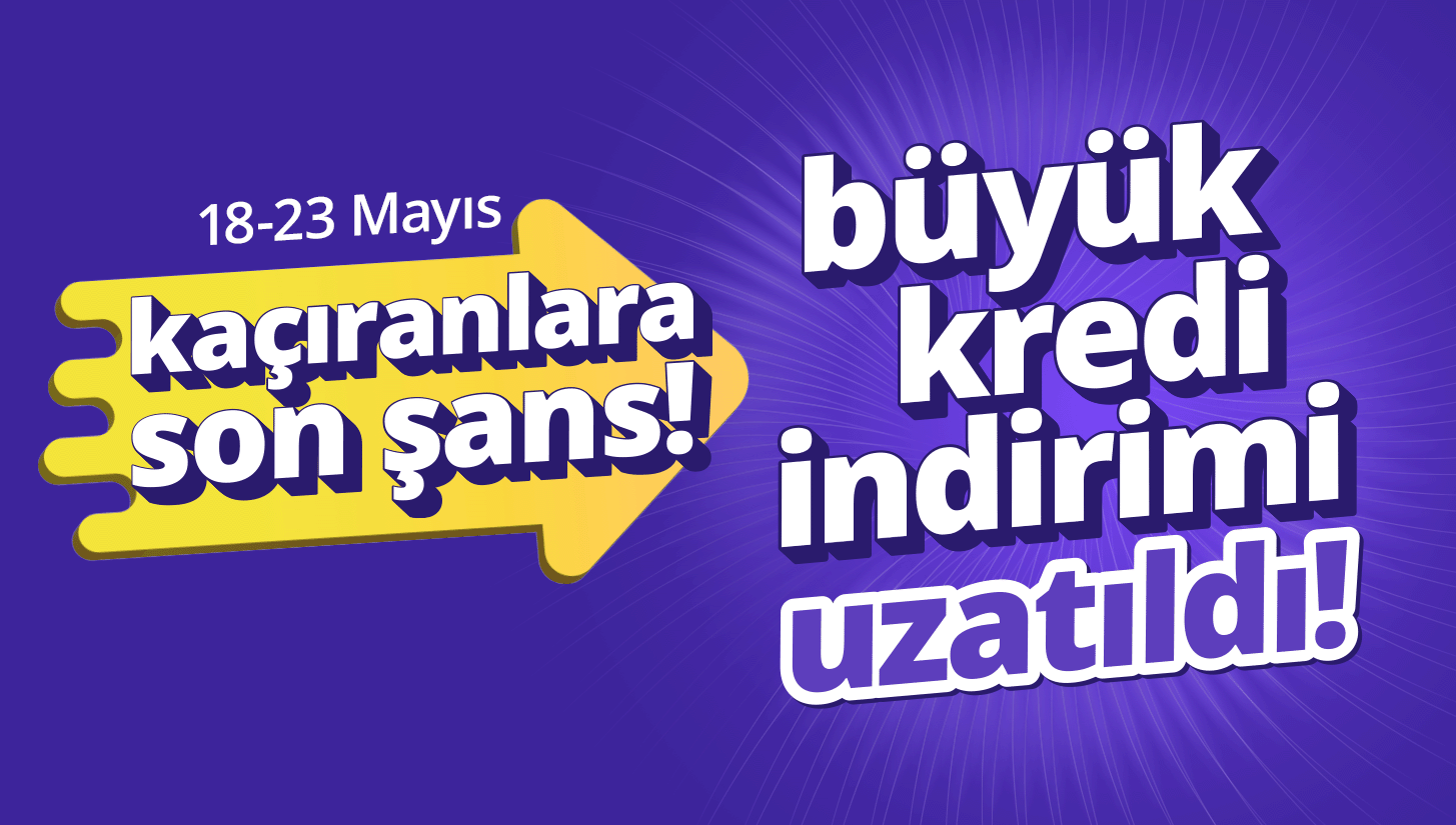 kaçıranlara son şans! - %2,89'dan başlayan faizlerle kredi fırsatı!